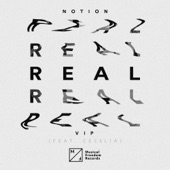 Notion - Real (feat. Cecelia) - VIP Mix