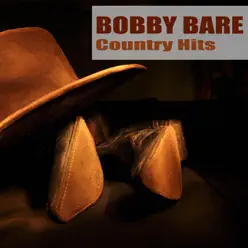 Country Hits - Bobby Bare