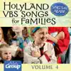 Sing 'Em Again! Favorite Holy Land VBS Songs for Families, Vol. 4 album lyrics, reviews, download