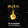 My Life (feat. Balloranking & Ayox) - Single album lyrics, reviews, download