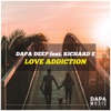 Love Addiction (feat. Richard E) - Single