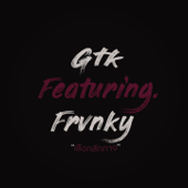 เลือกสักทาง (feat. Frvnky) - Gtk