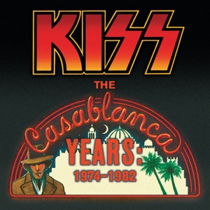The Casablanca Years: 1974-1982