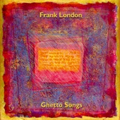 Ghetto Songs (Venice and Beyond) artwork