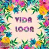 Vida Loca - EP