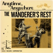 The Wanderer's Rest - Anytime, Anywhere