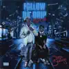 Follow DA Drip (feat. Lotto Savage) - Single album lyrics, reviews, download