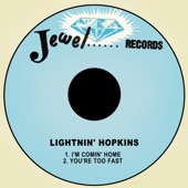 Lightnin' Hopkins - You're Too Fast