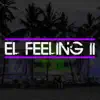 El feeling II (feat. kiño) - Single album lyrics, reviews, download