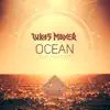 Ocean - Single album lyrics, reviews, download
