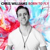 Chris Williams - Born to Fly