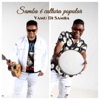 Samba É Cultura Popular - Single