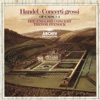 Simon Standage, The English Concert & Trevor Pinnock - Concerto grosso in G Major, Op. 6 No. 1, HWV 319: I. A tempo giusto