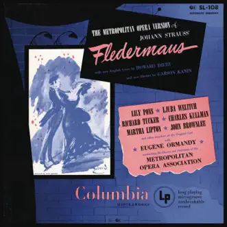 Strauss: Die Fledermaus (Remastered) by Eugene Ormandy, The Metropolitan Opera Orchestra, The Metropolitan Opera Chorus, Lily Pons, Ljuba Welitch, Richard Tucker, Charles Kullman, Martha Lipton & John Brownlee album reviews, ratings, credits