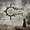 Craving for Chaos - Intro