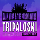 Tripaloski (Electro Swing Fortnite Edi ) [feat. The Partyloverz] artwork