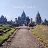 Ambient Asia II