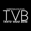 TVB (Tanto Vado Bene)