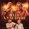 Stream & download Bate a Saudade - Single