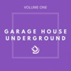 Garage House Underground (Vol. 1)