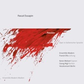 Pascal Dusapin: Passion (Oper in italienischer Sprache) artwork