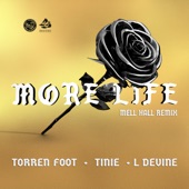 More Life (feat. Tinie Tempah & L Devine) [Mell Hall Remix] artwork