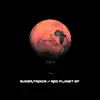 Red Planet EP album lyrics, reviews, download