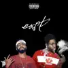 East (feat. Solo YS) - Single album lyrics, reviews, download