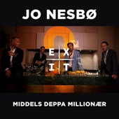 Jo Nesbø - Middels deppa millionær