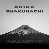 Koto & Shakuhachi Collection - Beautiful Instruments from Japan artwork