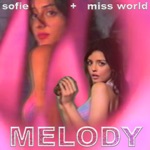 Sofie & MISS WORLD - Melody (feat. Peanut Butter Wolf)