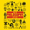 The Philosophy Book: Big Ideas Simply Explained (Unabridged) - DK