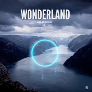 Axel Johansson - Wonderland - 排舞 音乐