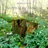 Secrets of the Meadow - EP album lyrics, reviews, download