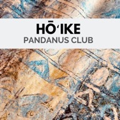 Pandanus Club - Kuu Pua Aloha