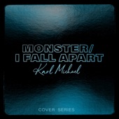 Monster / I Fall Apart artwork