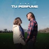 Tu Perfume - Single