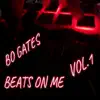 Beats On Me, Vol. 1 (Instrumental Version) album lyrics, reviews, download