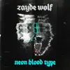 Neon Blood Type album lyrics, reviews, download