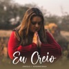 Eu Creio (feat. Astromar Braga) - Single