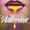 Mi Adicción - Single