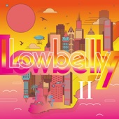 Lowbelly - Ghost A Go-Go