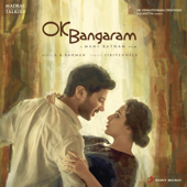 OK Bangaram (Original Motion Picture Soundtrack) - A.R. Rahman