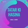 Tatar Ki Hasina