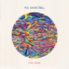 Yes Basketball - Anger Featuring Happiness