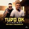 Tudo Ok (Pisadinha) - Dany Bala & Thiaguinho MT lyrics