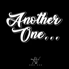 Another One - Single by Ana Vee album reviews, ratings, credits