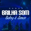 Baby É Amor (Ao Vivo) - Single