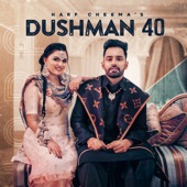 Dushman 40 (feat. Gurlej Akhtar) artwork
