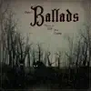 Stream & download Ballads - Single